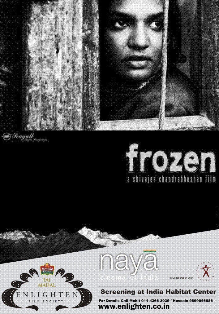 Frozen — Shivajee Chandrabhushan, with Danny Denzongpa
